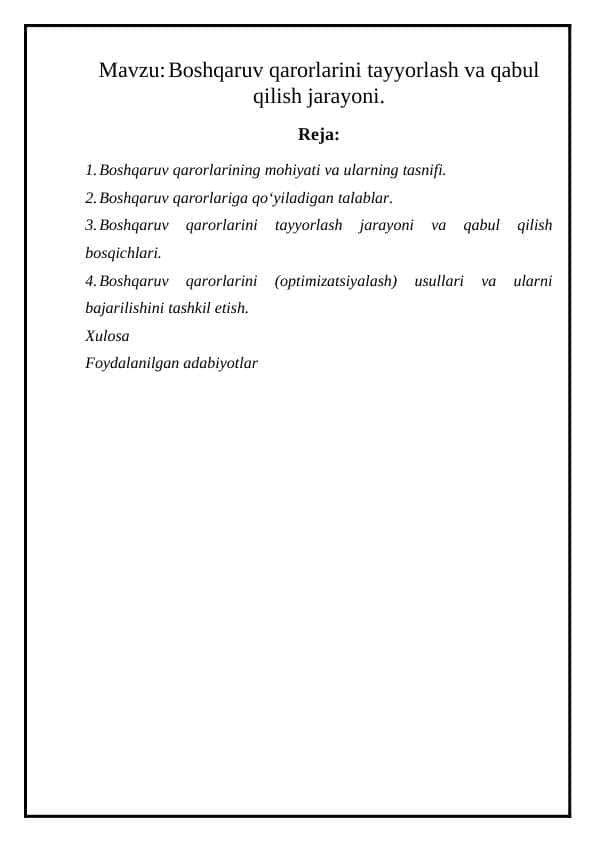 Boshqaruv qarorlarini tayyorlash va qabul qilish jarayoni.