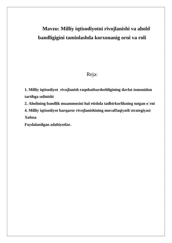 Milliy iqtisodiyotni rivojlanishi va ahold bandligigini taminlashda korxonanig orni va roli