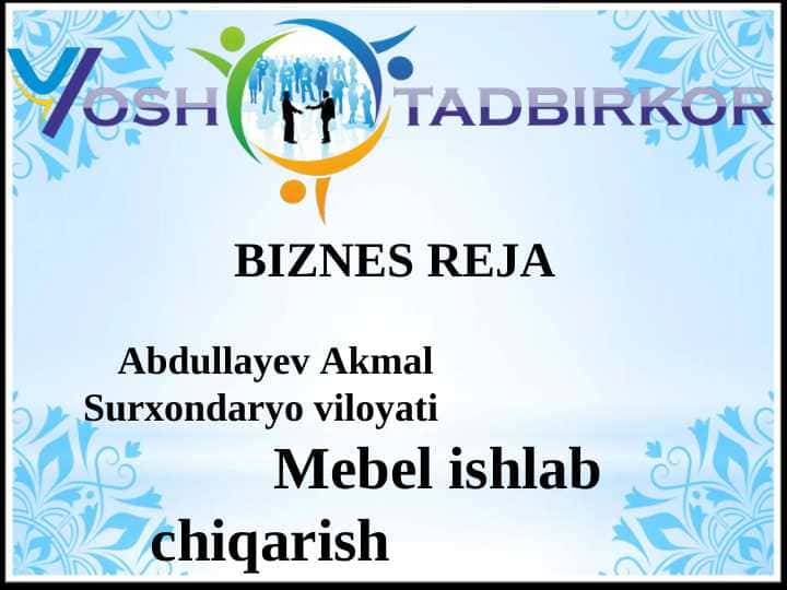 Mebel va yog’och maxsulotlarini qayta ishlab chiqarish