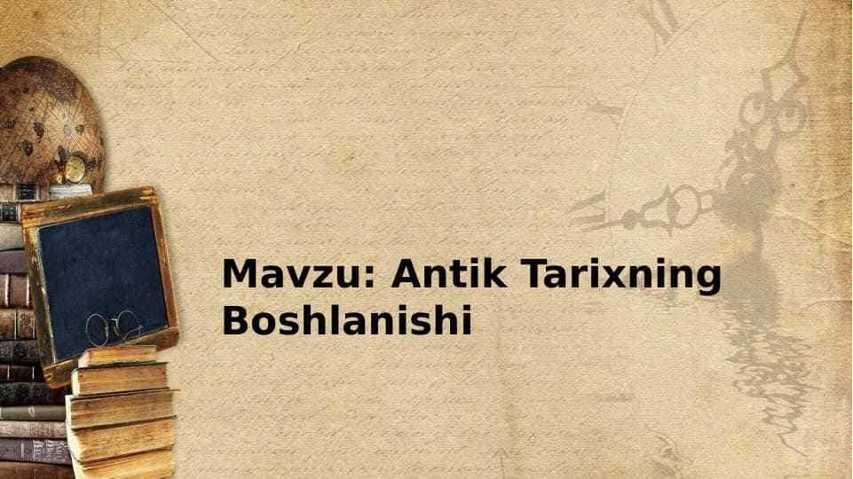 Antik Tarixning Boshlanishi