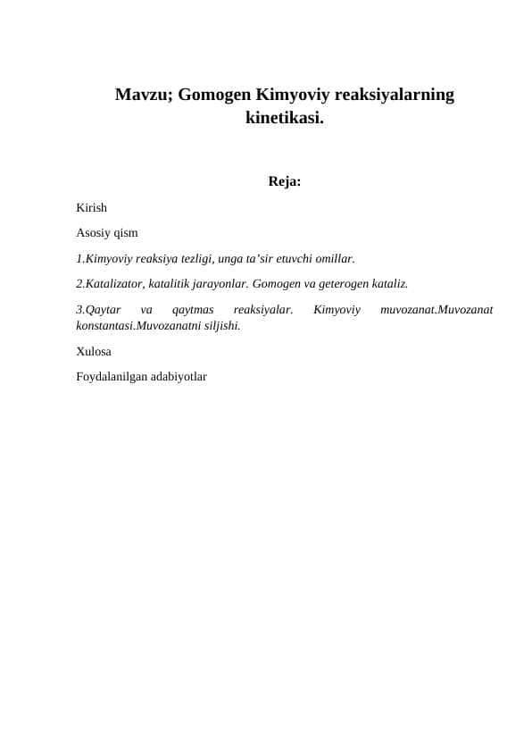 Gomogen Kimyoviy reaksiyalarning kinetikasi.