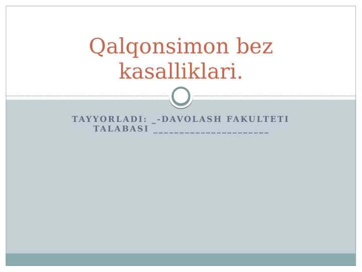 Qalqonsimon bez kasalliklari.