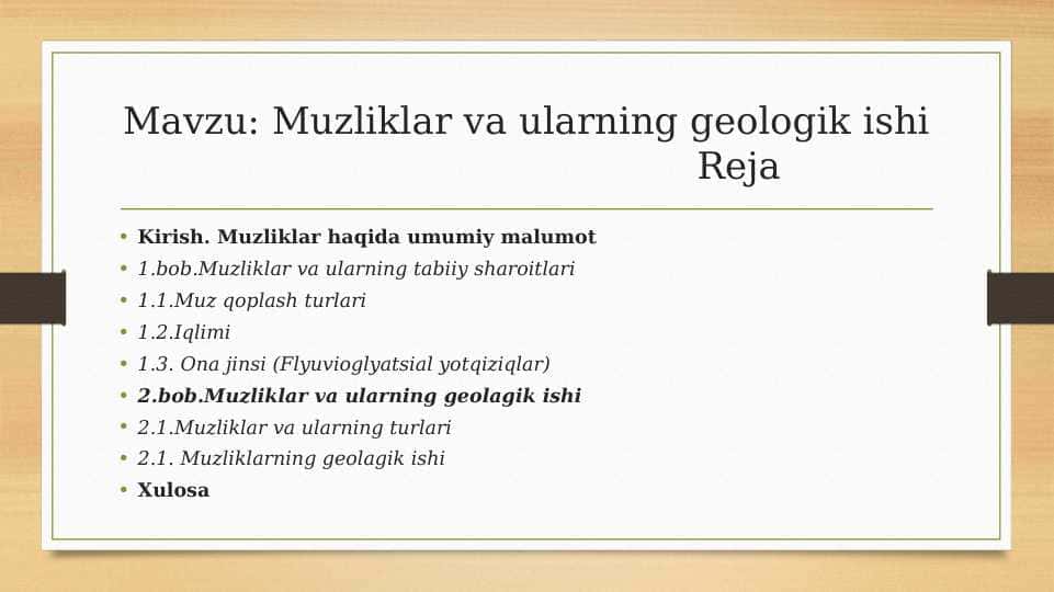 Muzliklar va ularning geologik ishi
