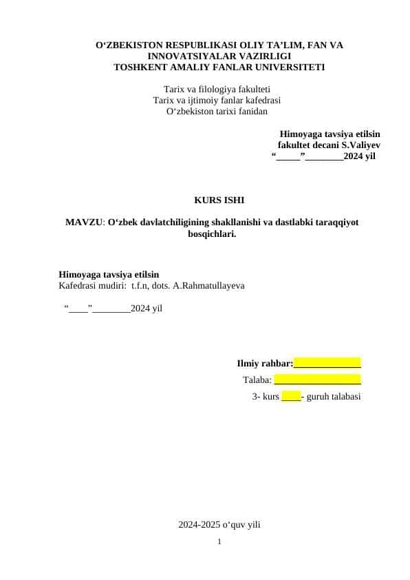 O‘zbek davlatchiligining shakllanishi va dastlabki taraqqiyot bosqichlari.