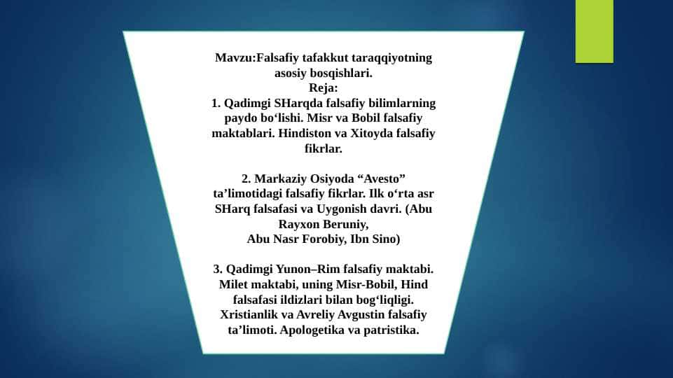Falsafiy tafakkut taraqqiyotning asosiy bosqishlari.