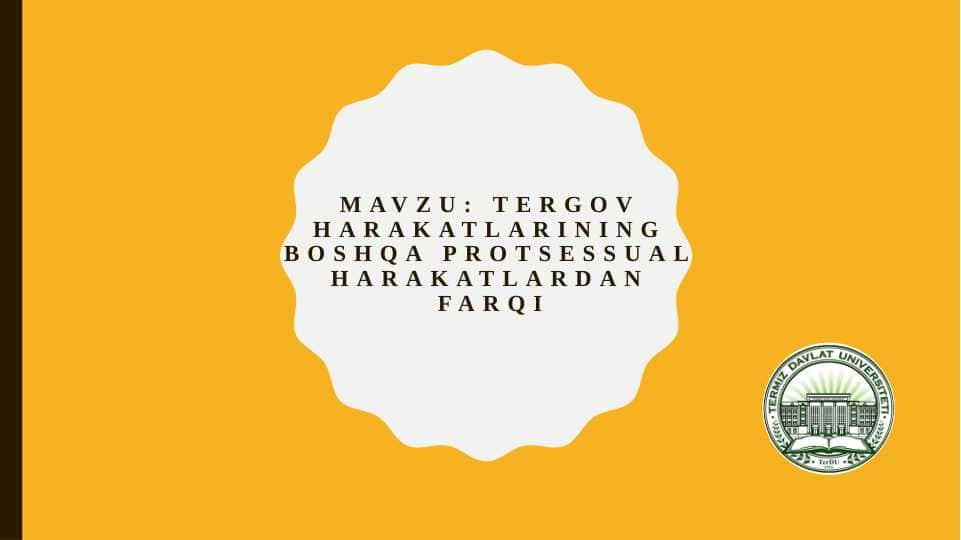 Tergov harakatlarining boshqa protsessual harakatlardan farqi