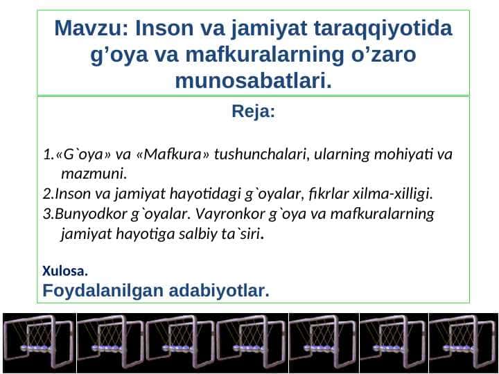 Inson va jamiyat taraqqiyotida g’oya va mafkuralarning o’zaro munosabatlari