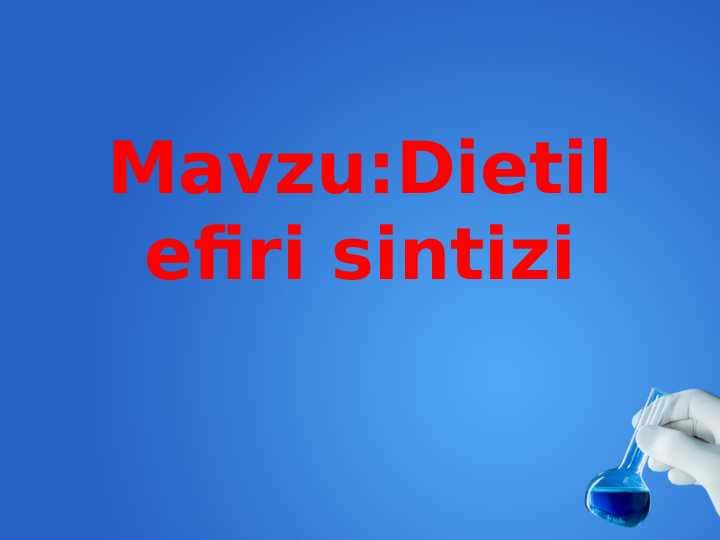 Dietil efiri sintizi