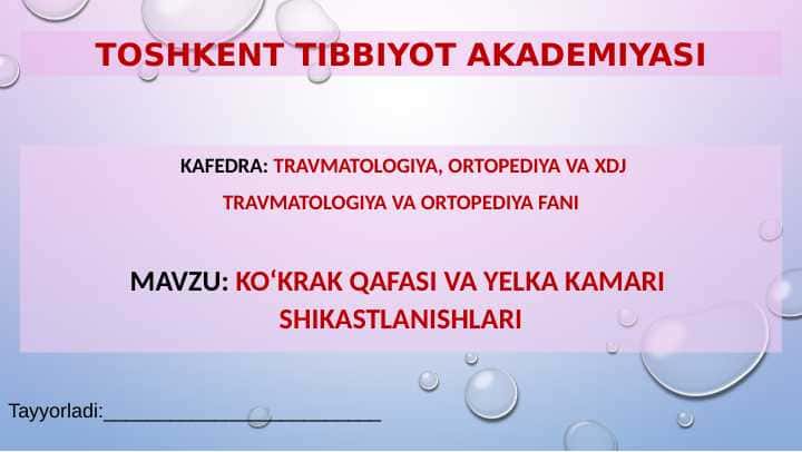 KO‘KRAK QAFASI VA YELKA KAMARI SHIKASTLANISHLARI