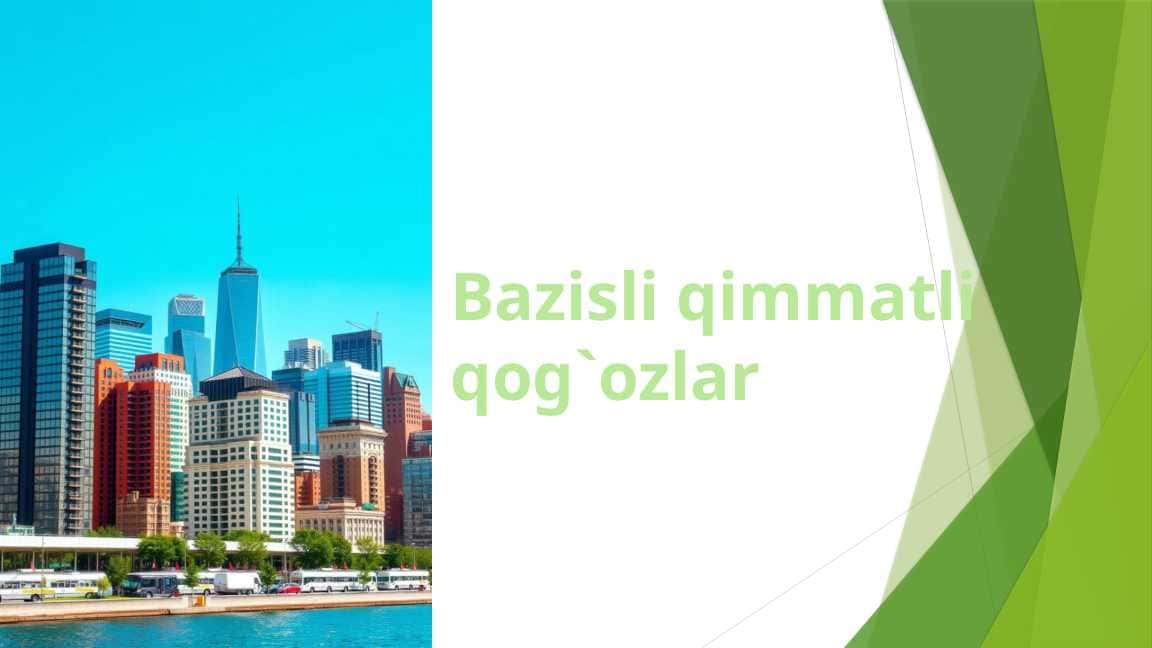 Bazisli qimmatli qog'ozlar