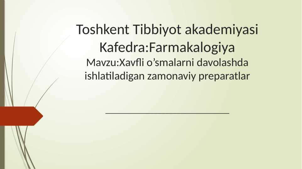 Xavfli o’smalarni davolashda ishlatiladigan zamonaviy preparatlar