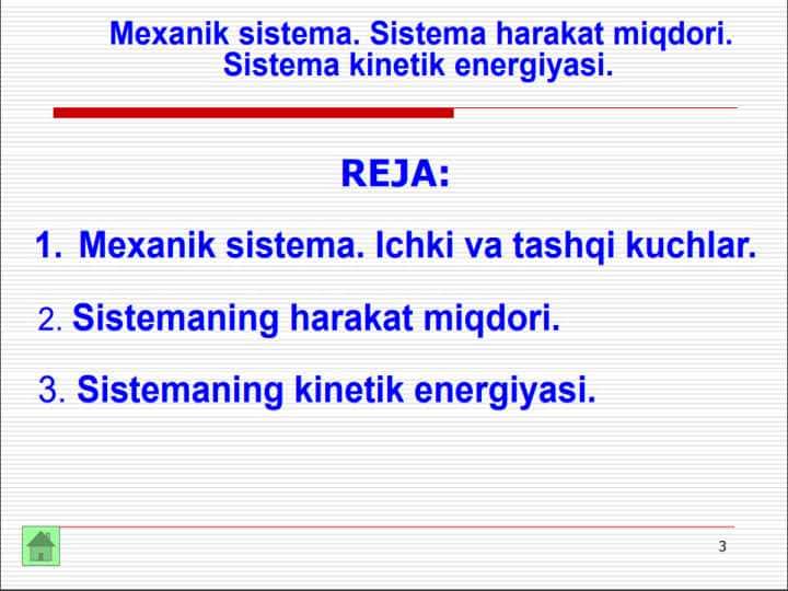 Mexanik sistema dinamikasining umumiy teoremalari