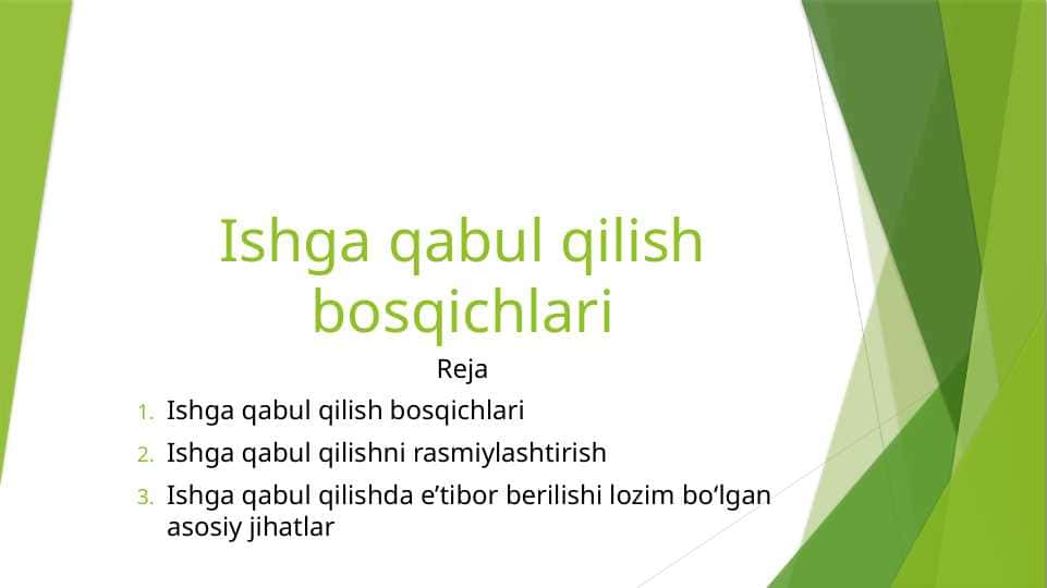 Ishga qabul qilish bosqichlari