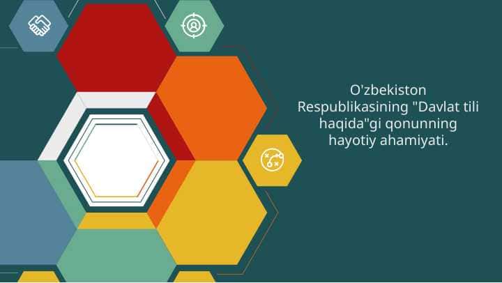O'zbekiston Respublikasining "Davlat tili haqida"gi qonunning hayotiy ahamiyati.