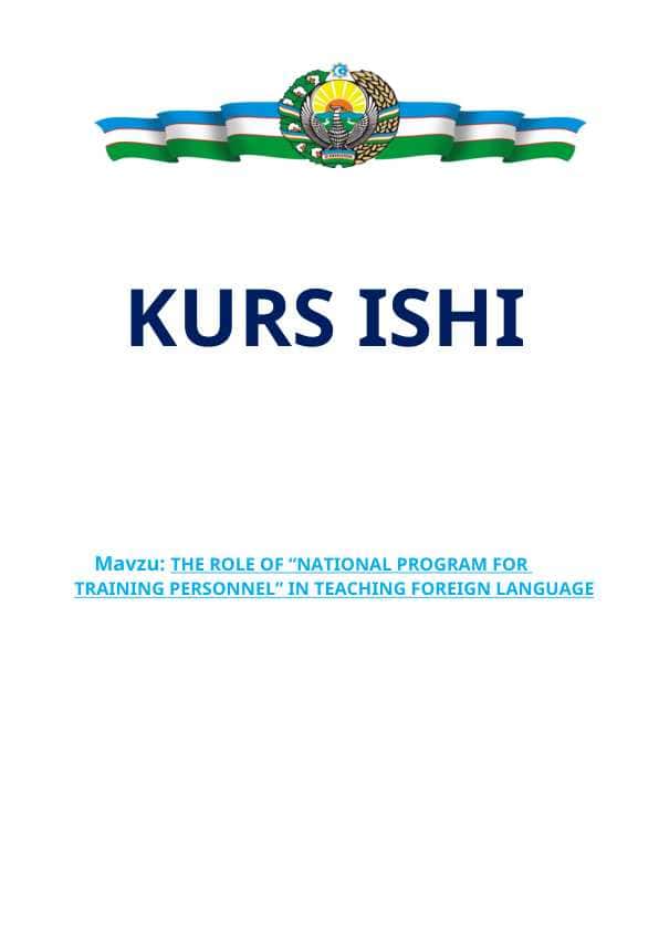 THE ROLE OF “NATIONAL PROGRAM FOR TRAINING PERSONNEL” IN TEACHING FOREIGN LANGUAGE