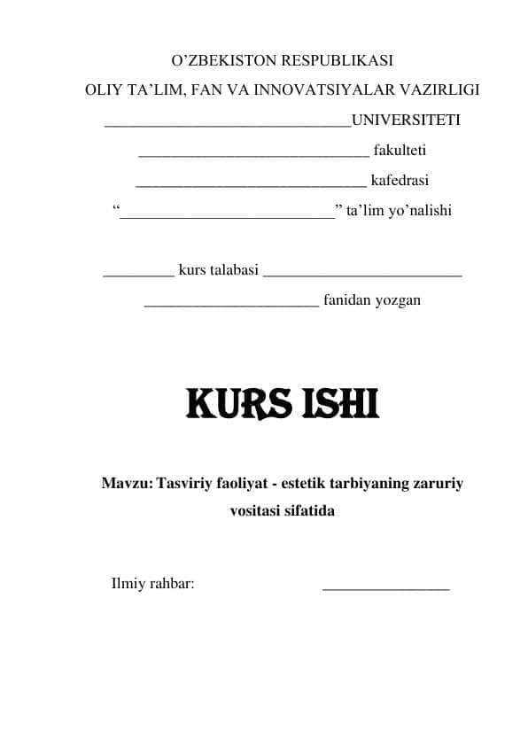 Tasviriy faoliyat - estetik tarbiyaning zaruriy vositasi sifatida.