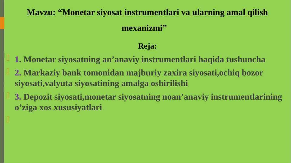 Monetar siyosat instrumentlari va ularning amal qilish mexanizmi