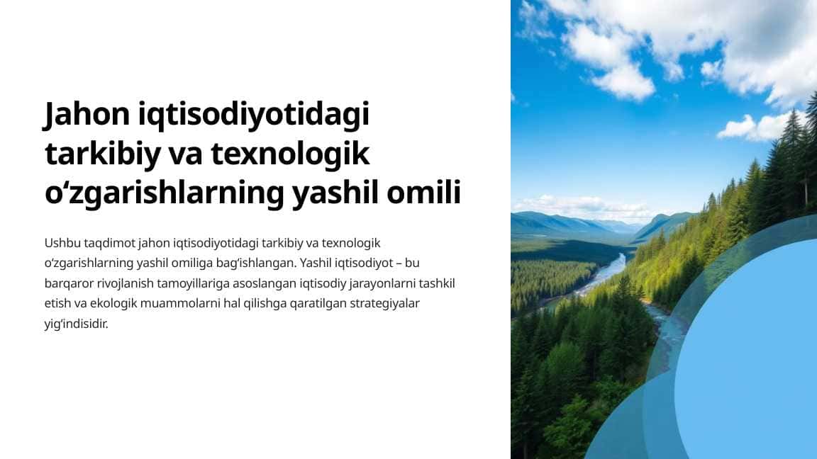 Jahon iqtisodiyotidagi tarkibiy va texnologik o‘zgarishlarning yashil omili