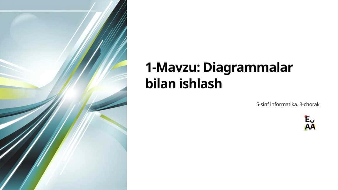 Diagrammalar bilan ishlash. 5-sinf informatika. 3-chorak