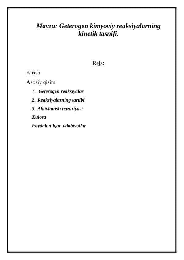 Geterogen kimyoviy reaksiyalarning kinetik tasnifi.