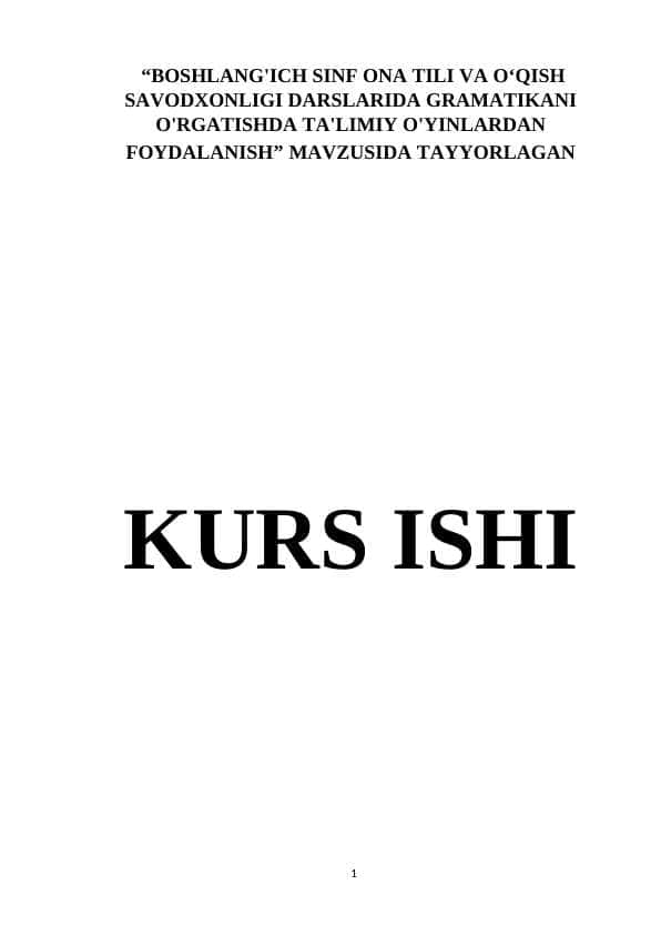 BOSHLANG'ICH SINF ONA TILI VA O‘QISH SAVODXONLIGI DARSLARIDA GRAMATIKANI O'RGATISHDA TA'LIMIY O'YINLARDAN FOYDALANISH