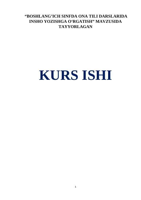 BOSHLANG’ICH SINFDA ONA TILI DARSLARIDA INSHO YOZISHGA O‘RGATISH