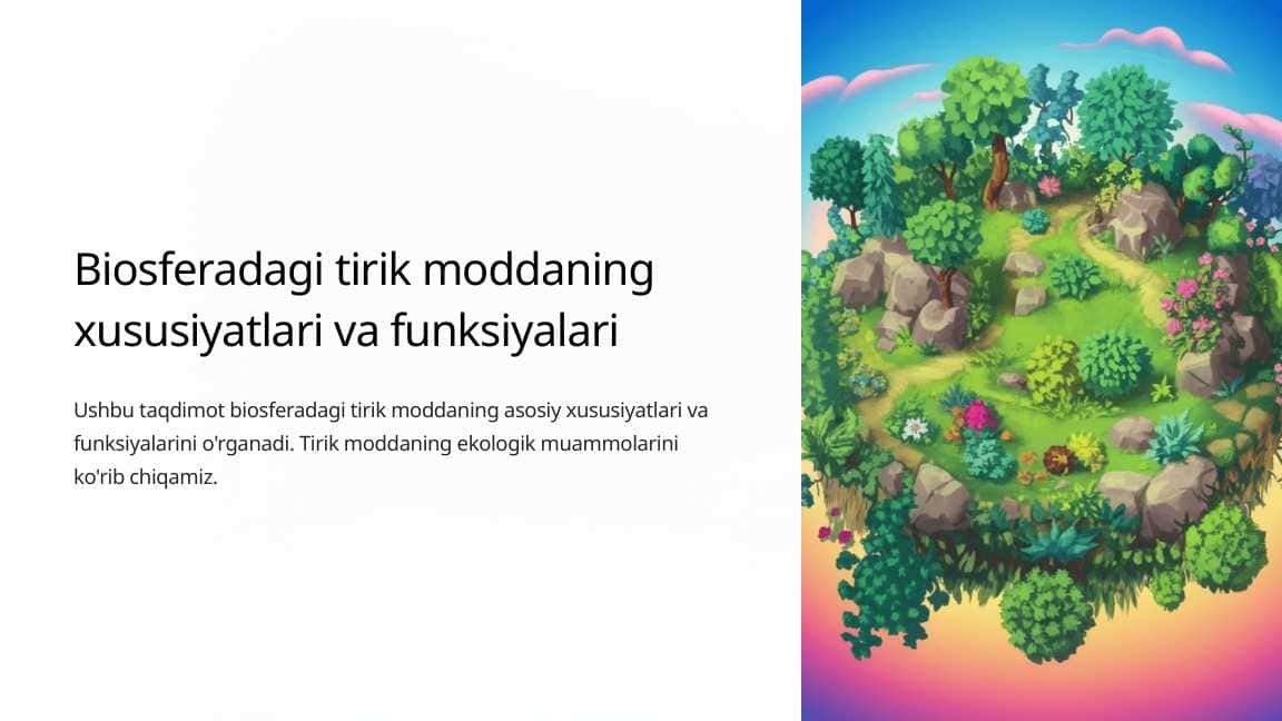 Biosferadagi tirik moddaning xususiyatlari va funksiyalari