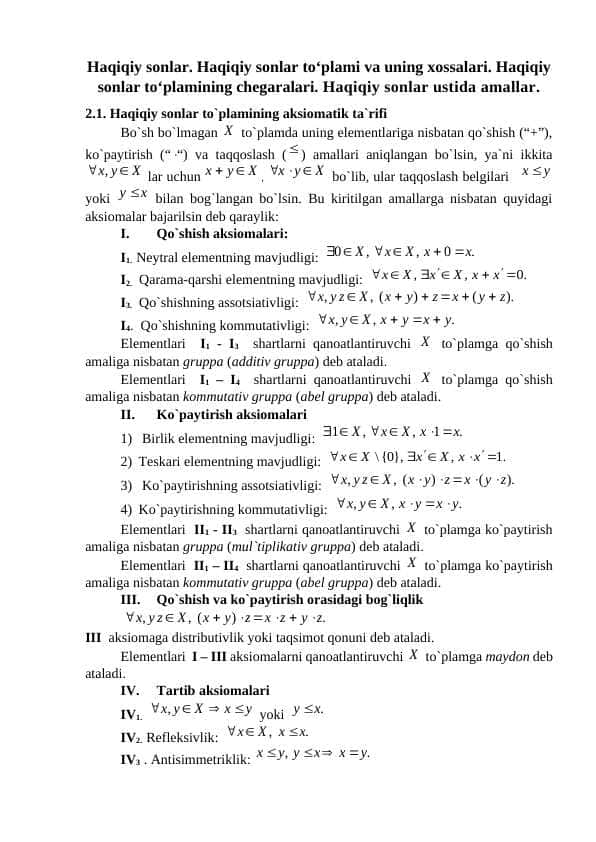 Haqiqiy sonlar. Haqiqiy sonlar to‘plami va uning xossalari. Haqiqiy sonlar to‘plamining chegaralari. Haqiqiy sonlar ustida amallar.