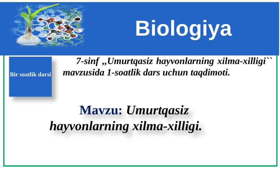 ,,Umurtqasiz hayvonlarning xilma-xilligi`` mavzusida 1-soatlik dars uchun taqdimoti