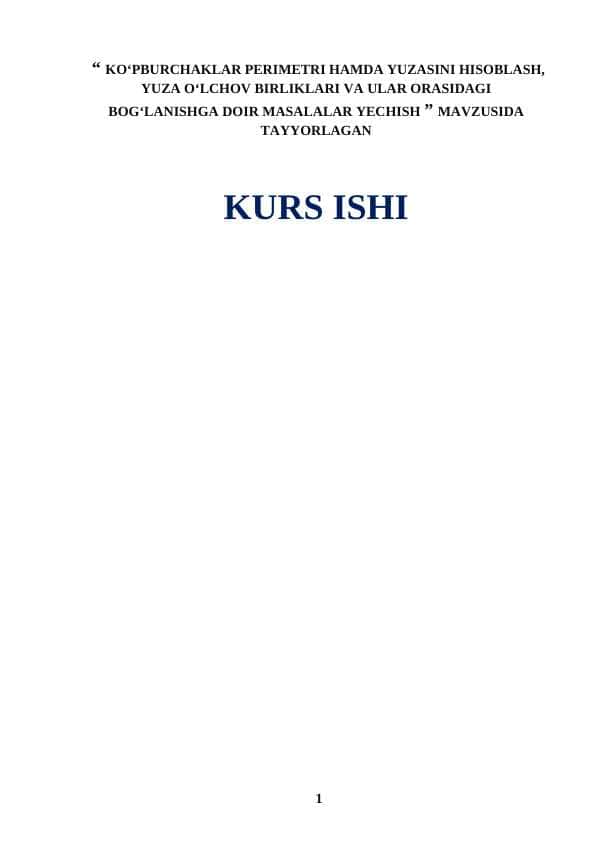 KOʻPBURCHAKLAR PERIMETRI HAMDA YUZASINI HISOBLASH, YUZA OʻLCHOV BIRLIKLARI VA ULAR ORASIDAGI BOGʻLANISHGA DOIR MASALALAR YECHISH