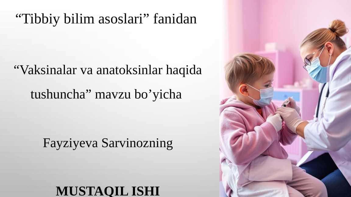 Vaksinalar va anatoksinlar haqida tushuncha