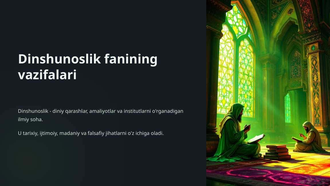 Dinshunoslik fanining vazifalari
