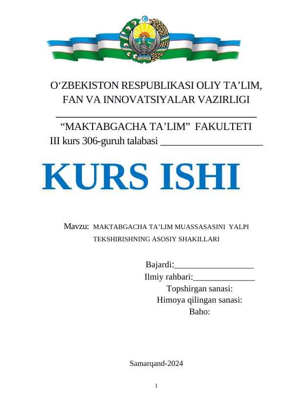 MAKTABGACHA TA’LIM MUASSASASINI YALPI TEKSHIRISHNING ASOSIY SHAKILLARI