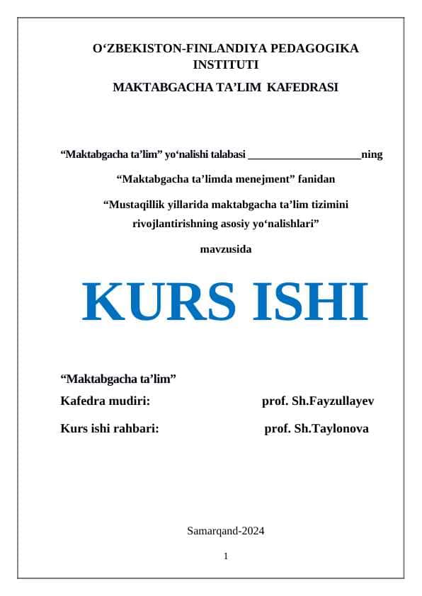 Mustaqillik yillarida maktabgacha ta’lim tizimini rivojlantirishning asosiy yo‘nalishlari