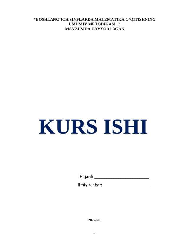 BOSHLANG‘ICH SINFLARDA MATEMATIKA O‘QITISHNING UMUMIY METODIKASI