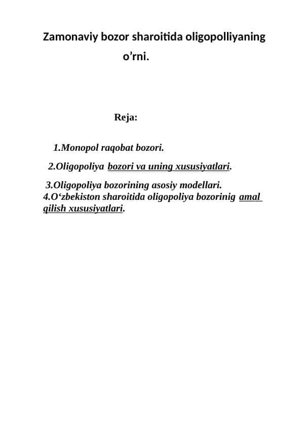 Zamonaviy bozor sharoitida oligopolliyaning o’rni.