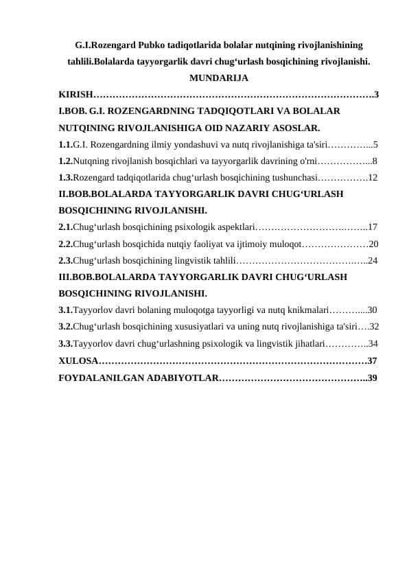 G.I.Rozengard Pubko tadiqotlarida bolalar nutqining rivojlanishining tahlili.Bolalarda tayyorgarlik davri chug‘urlash bosqichining rivojlanishi.