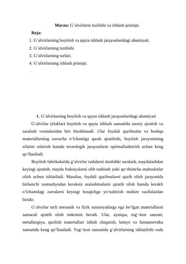 G’alvirlarni tuzilishi va ishlash prinsipi.