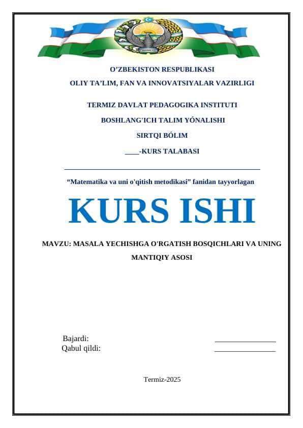 MASALA YECHISHGA O'RGATISH BOSQICHLARI VA UNING MANTIQIY ASOSI