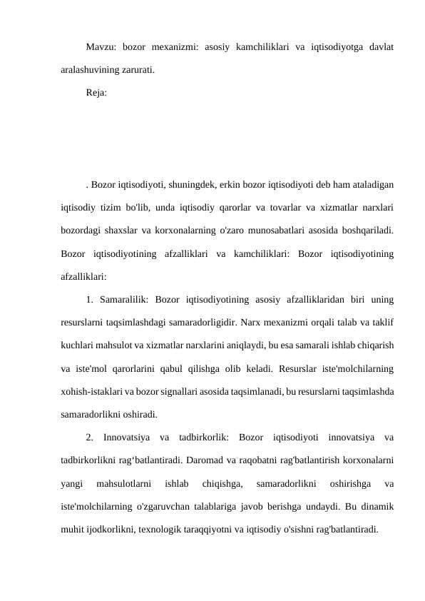 Bozor mexanizmi: asosiy kamchiliklari va iqtisodiyotga davlat aralashuvining zarurati