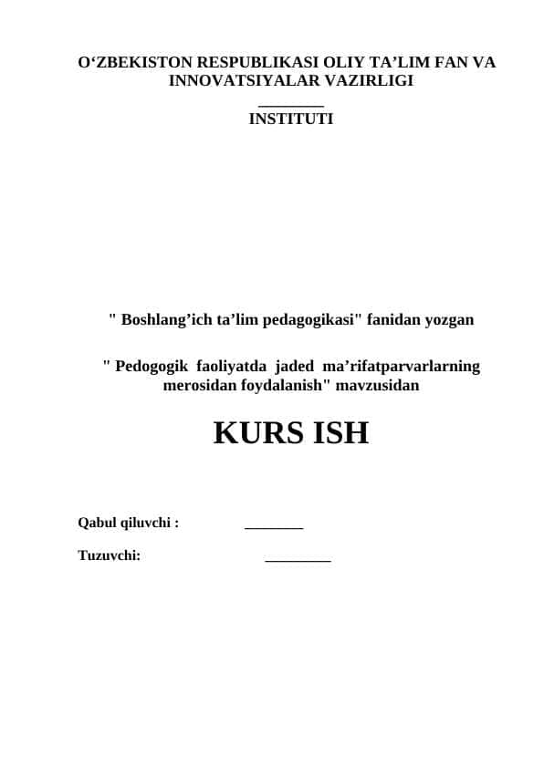 Pedogogik faoliyatda jaded ma’rifatparvarlarning merosidan foydalanish