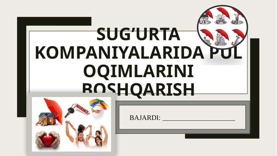 Sug’urta kompaniyalarida pul oqimlarini boshqarish
