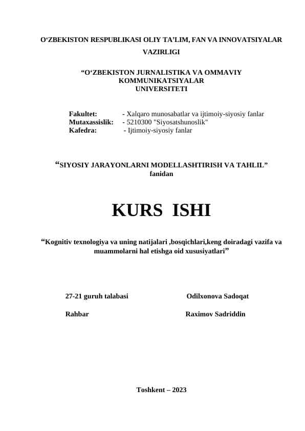 “Kognitiv texnologiya va uning natijalari ,bosqichlari,keng doiradagi vazifa va muammolarni hal etishga oid xususiyatlari”