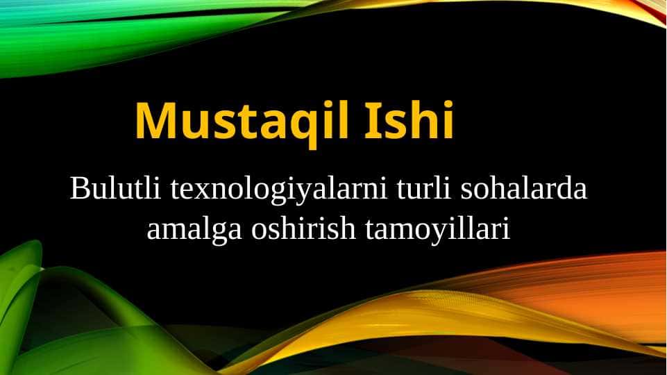 Bulutli texnologiyalarni turli sohalarda amalga oshirish tamoyillari