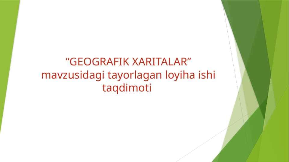 GEOGRAFIK XARITALAR