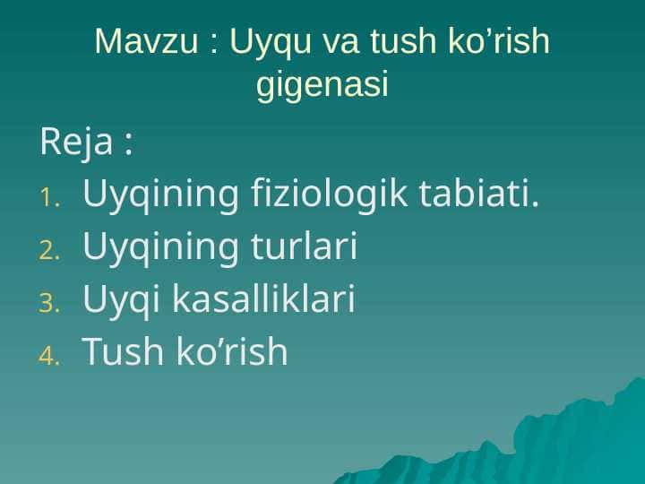 Uyqu va tush ko’rish gigenasi