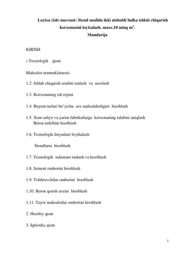 Stend usulida ikki nishabli balka ishlab chiqarish korxonasini loyixalash.