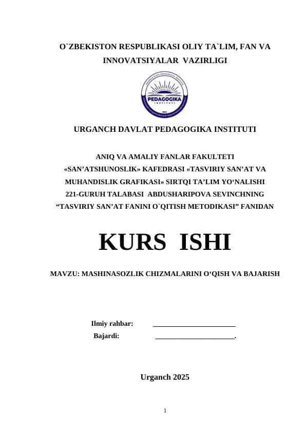 MASHINASOZLIK CHIZMALARINI O‘QISH VA BAJARISH
