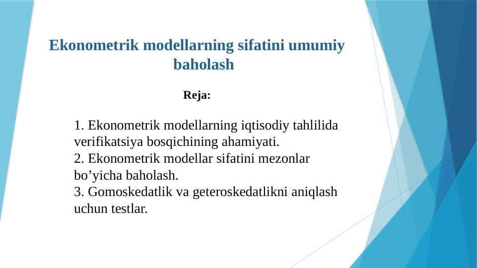Ekonometrik modellarning sifatini umumiy baholash