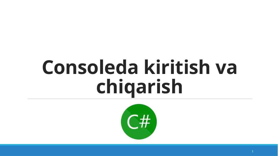 Consoleda kiritish va chiqarish
